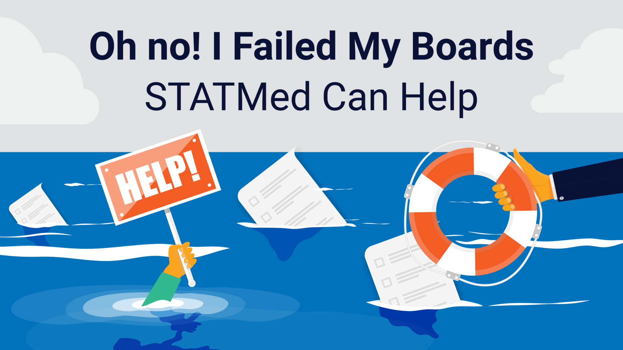 Oh no! I Failed My Boards! STATMed Learning