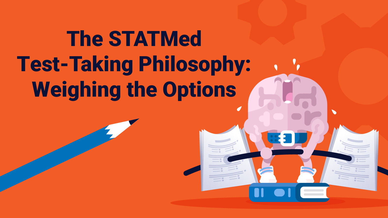 Featured image for “The STATMed Test-Taking Philosophy: Weighing the Options”